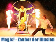 Magic - Zauber der Illusion - Das neue Programm 2009/2010 im Prinzregententheater vom 30.12.2009-04.01.2010 (Foto: Veranstalter)